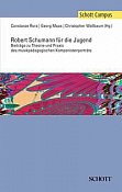 Robert Schumann für die Jugend